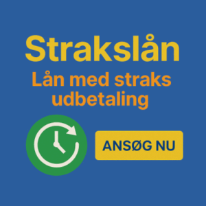 Strakslån - Lån med straks udbetaling